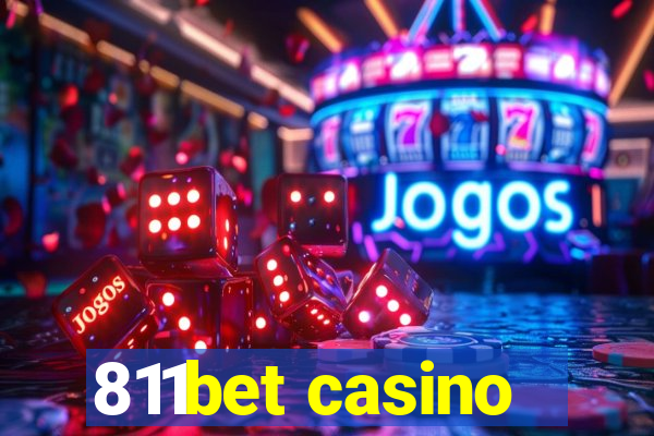 811bet casino